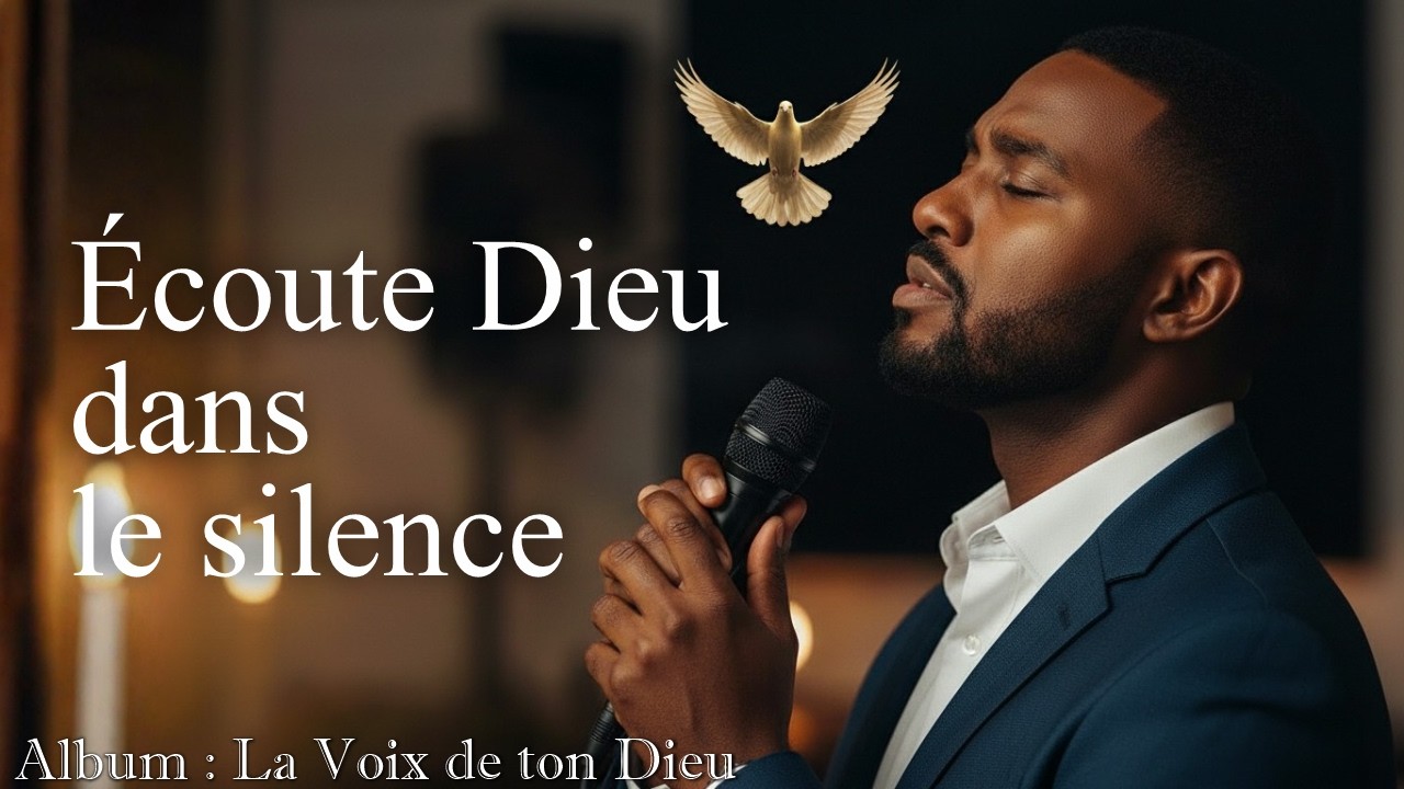 ÉCOUTE LA VOIX DE DIEU DANS LE SILENCE • ME VOICI DANS LE SILENCE • HLSAX