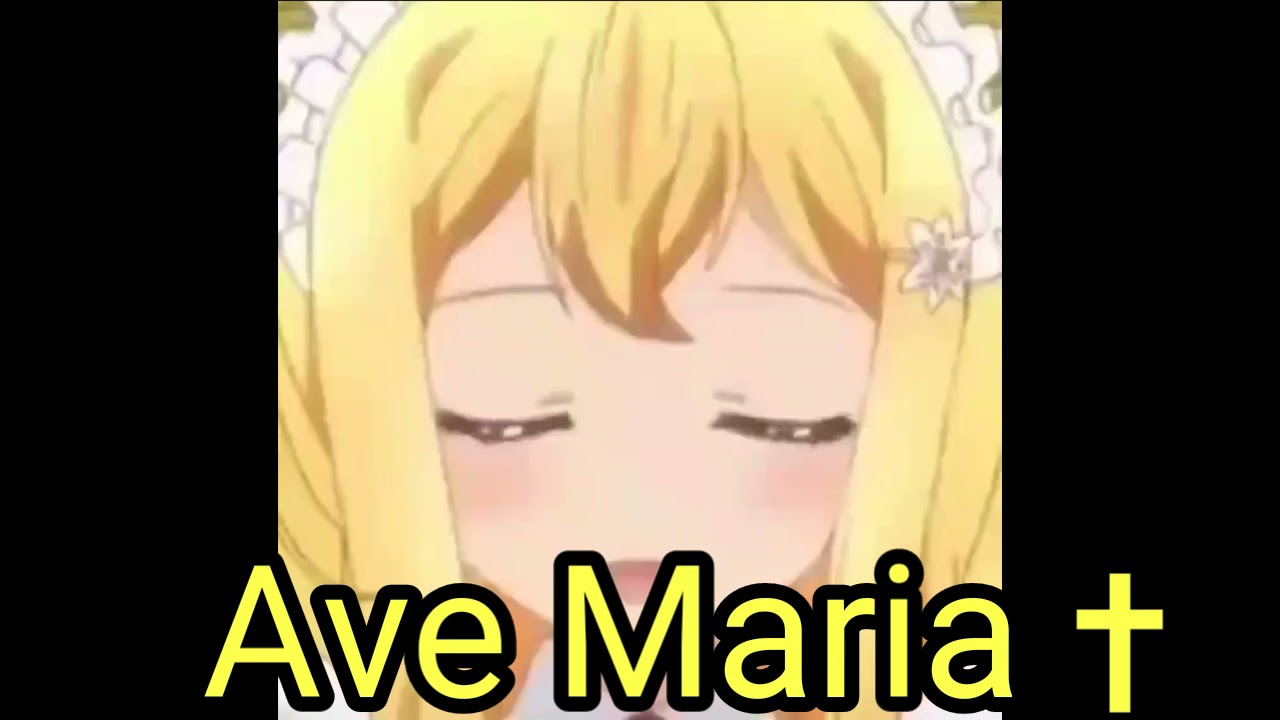Personagem de anime falando Ave Maria ✝