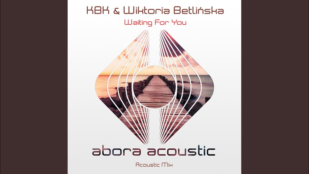 Waiting For You (Acoustic Mix)