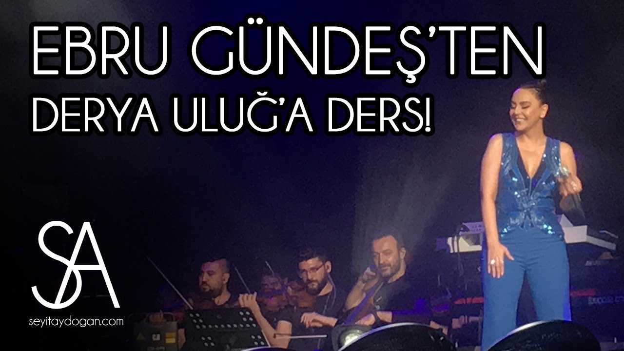 Harbiye'de Ebru Gündeş'ten Derya Uluğ'a Ders ;)
