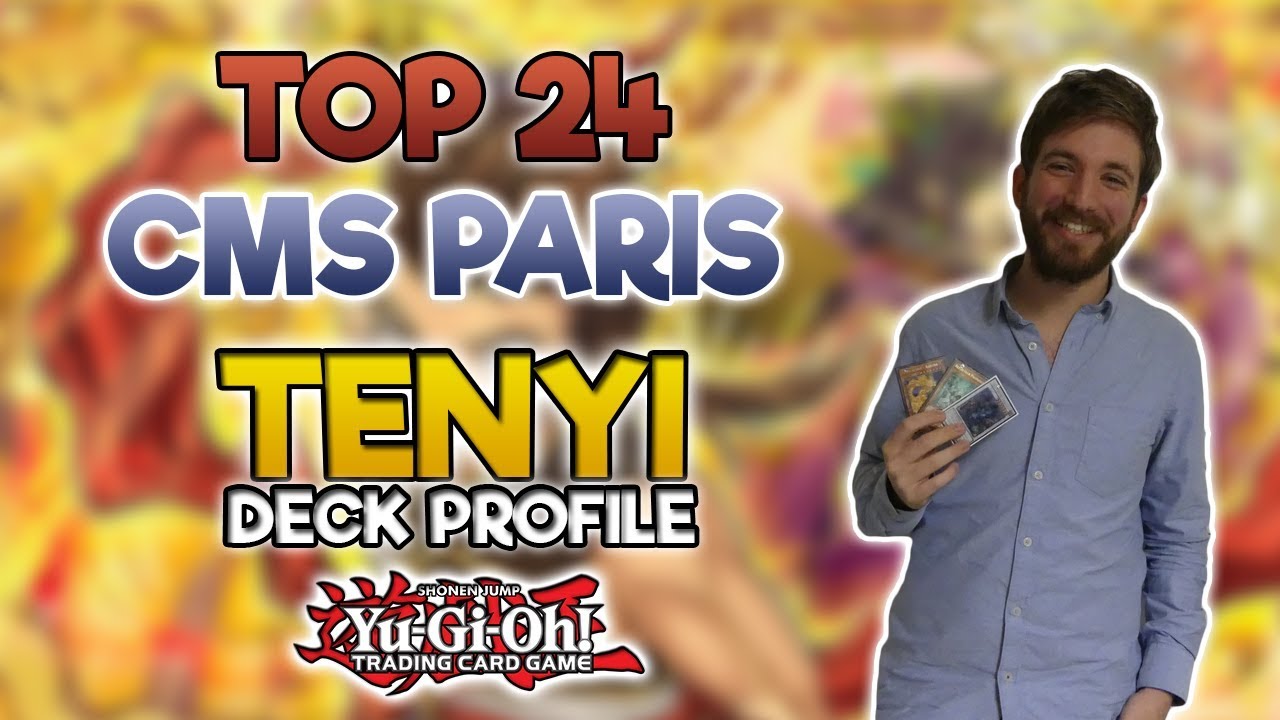 DECK PROFILE TENYI + COMBOS | TOP 24 CMS PARIS | BUDGET - Ft. Thibault