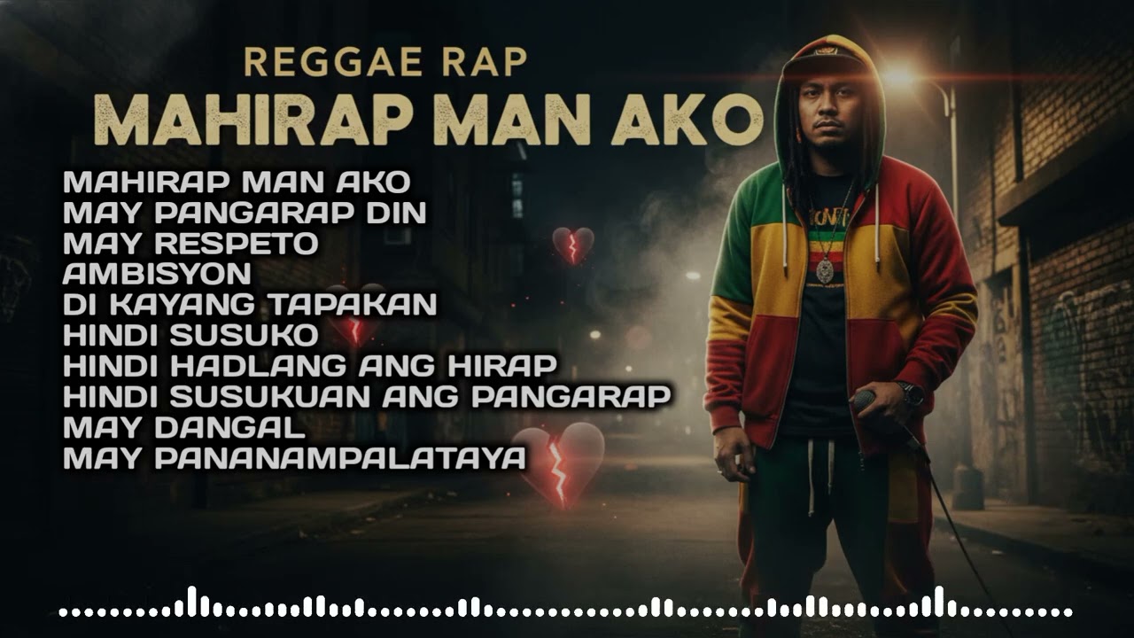 MAHIRAP MAN AKO BEST REGGAE RAP NONSTOP PLAYLIST | REGGAE SONGS