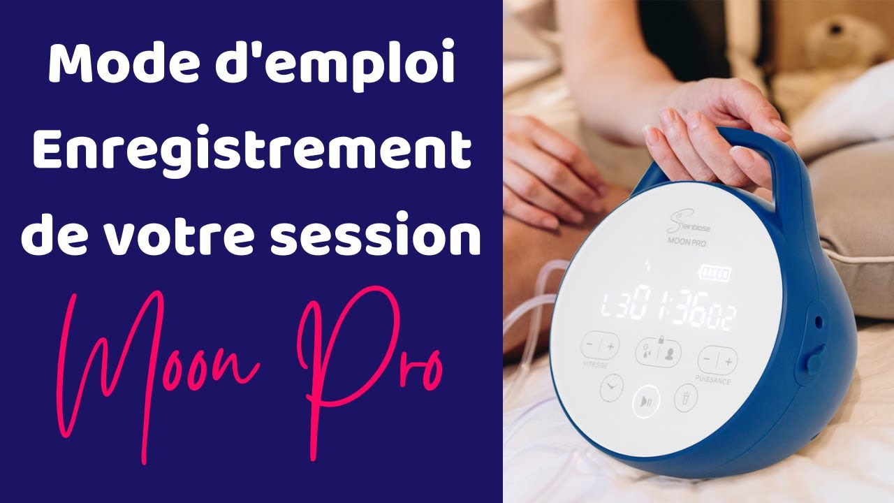 Tire-lait Seinbiose Moon Pro - Utilisation de la fonction Enregistrement de session