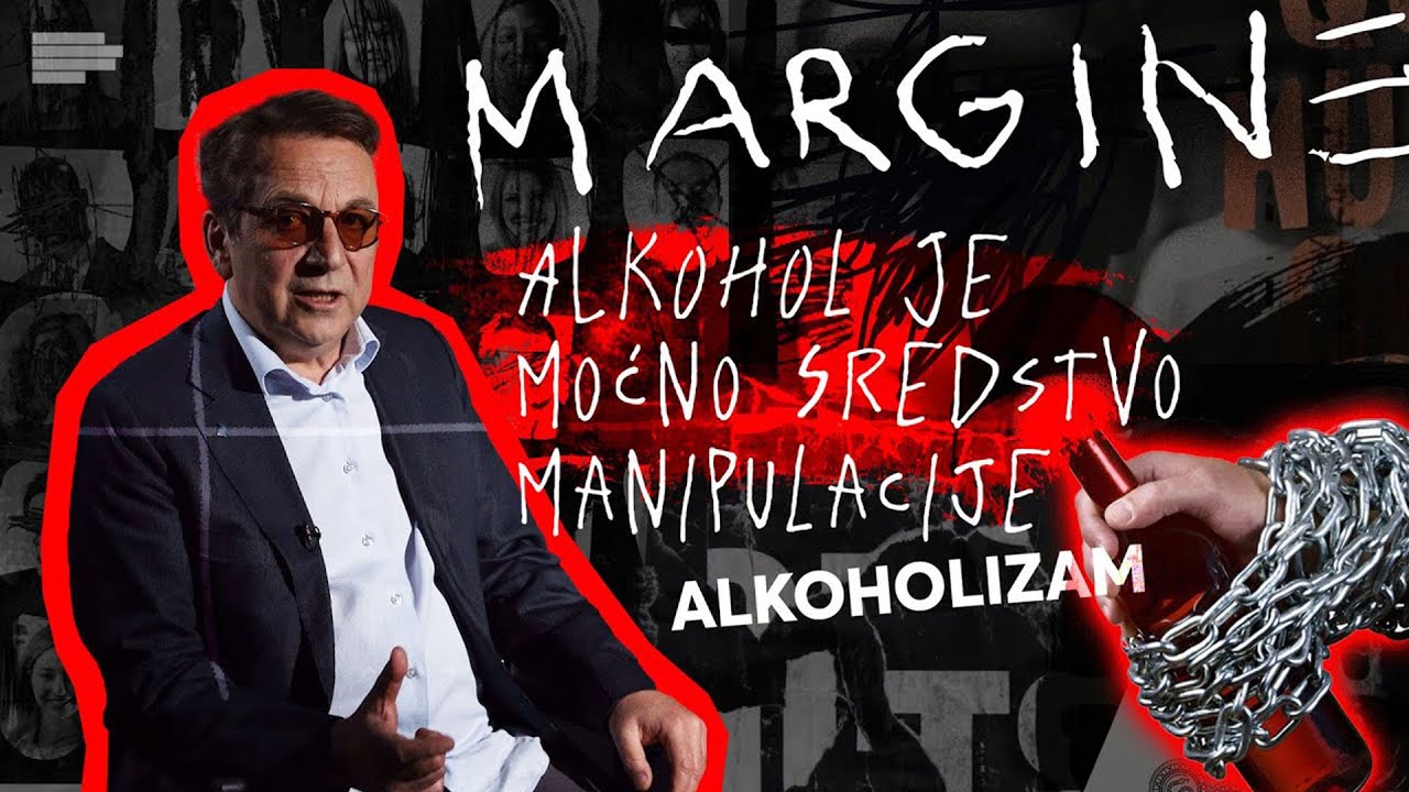 Alkohol i Srbi: Da li mnogo pijemo? Alkoholizam i zavisnost | Emisija Margine | EP09