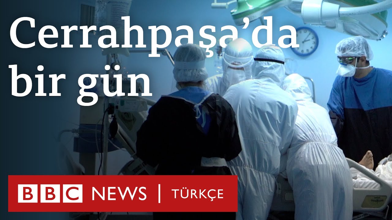 Türkiye'de koronavirüs: Cerrahpaşa'da bir gün