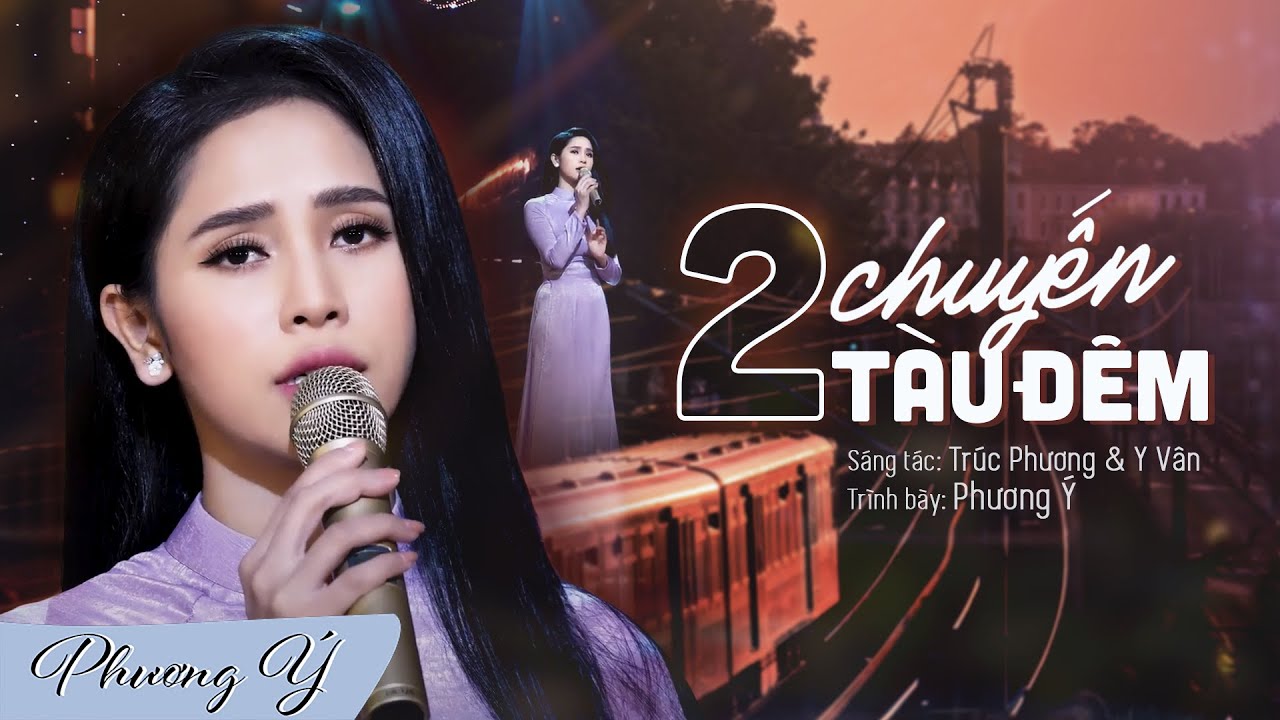 Hai Chuyến Tàu Đêm (Trúc Phương - Y Vân) - Phương Ý (Quán Quân Thần Tượng Bolero 2019)