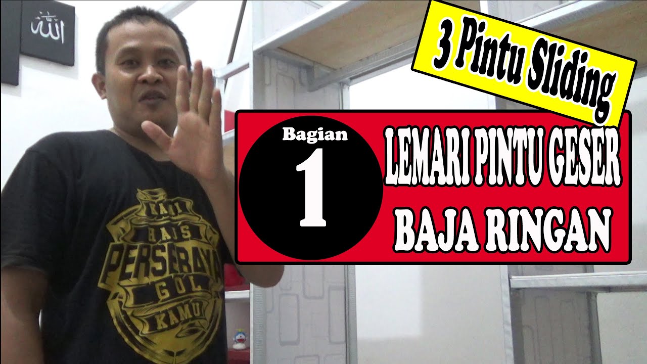 LEMARI BAJA RINGAN DENGAN PINTU SLIDING - PINTU GESER BAGIAN 1