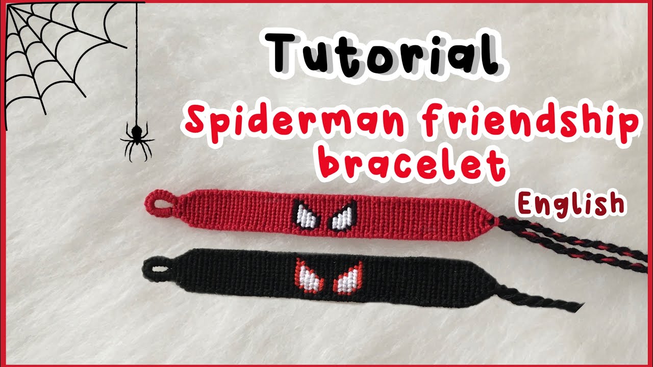 TUTORIAL | Spiderman friendship bracelet | step by step | english version