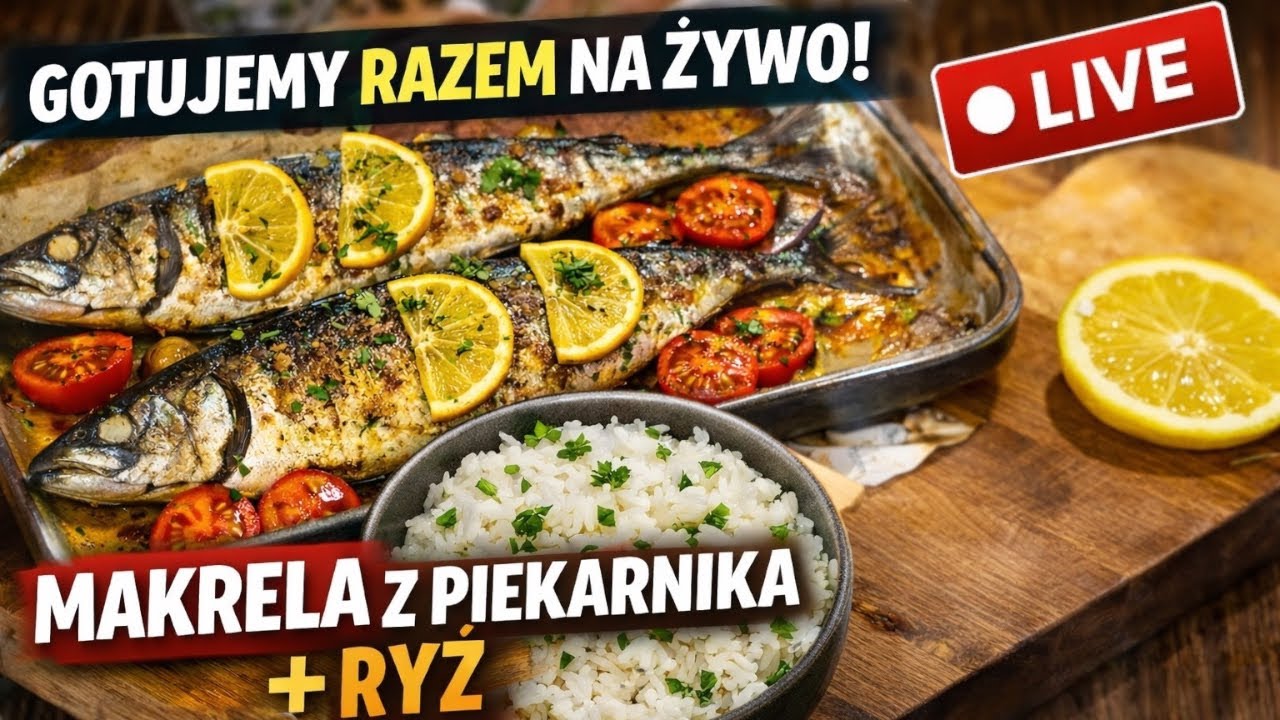 Gotujemy RAZEM na żywo! 🐟 Makrela z piekarnika z ryżem | Albin Gotuje i Żyje