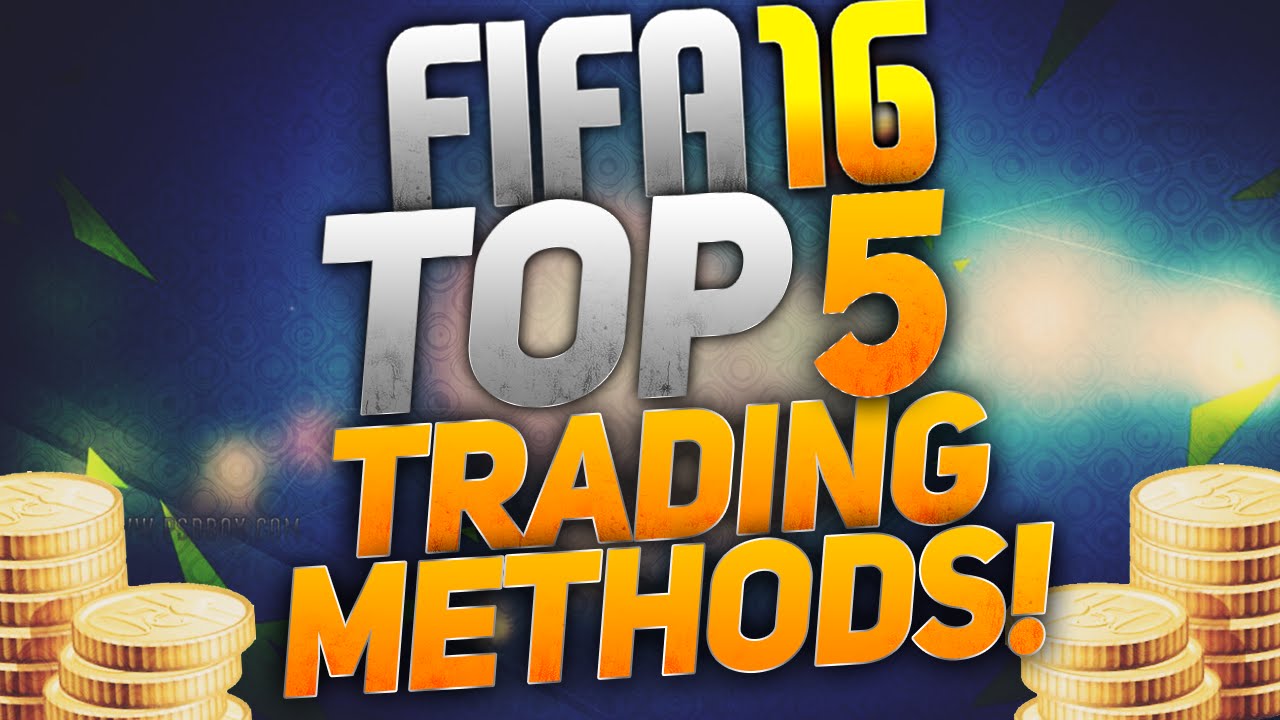 FIFA 16 UT - TOP 5 TRADING METHODS OF OCTOBER!!!