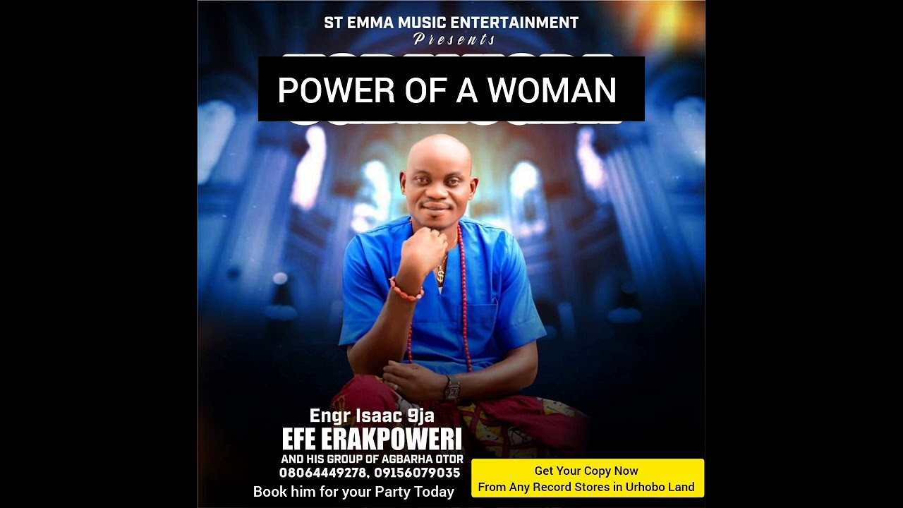 Engr. Isaac 9ja _POWER OF A WOMAN 