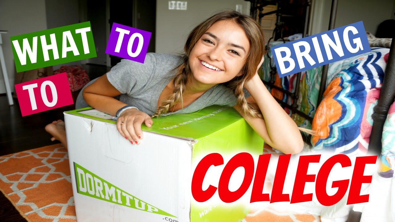 WHAT TO BRING TO COLLEGE Ft. Dorm It Up