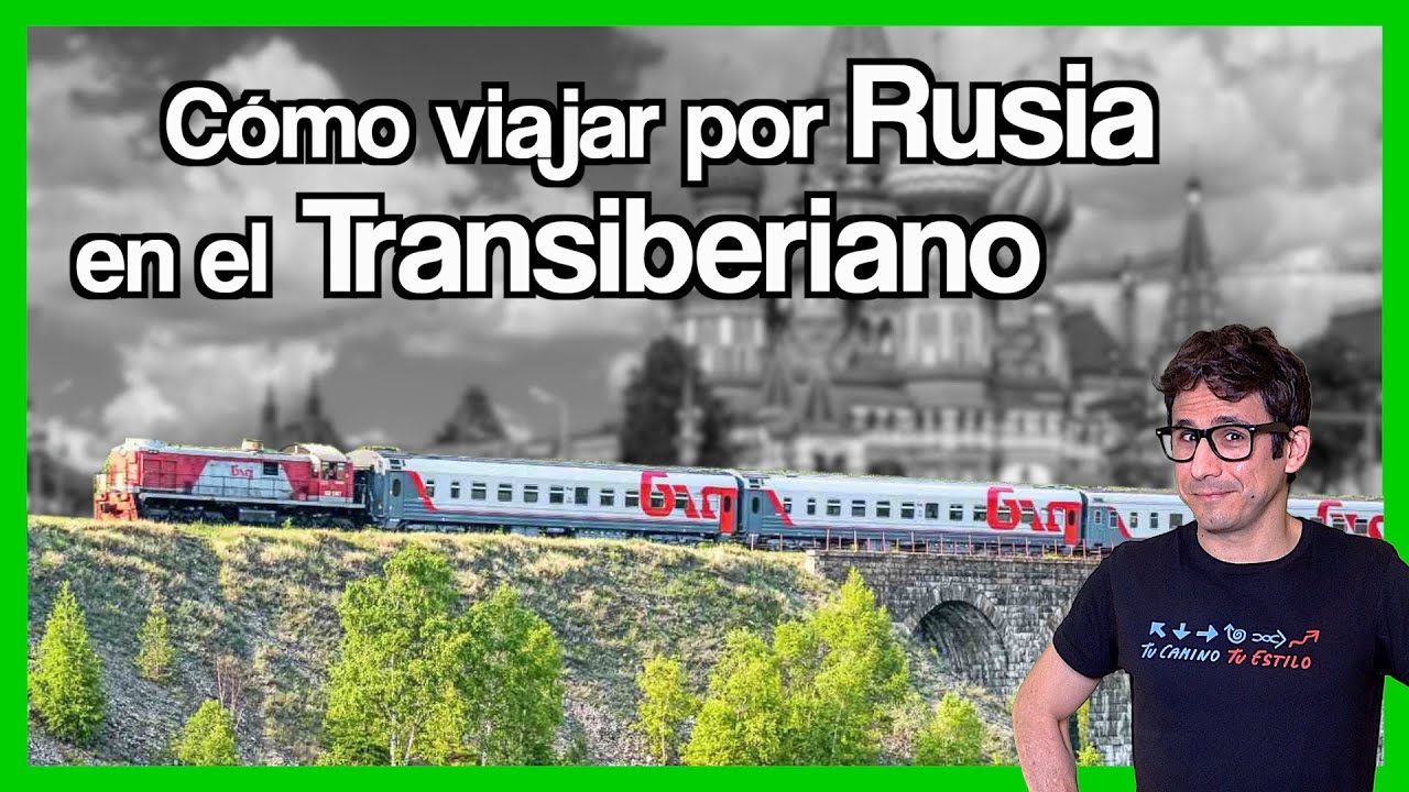 🇷🇺 El TRANSIBERIANO, cruzar toda Rusia por 60€
