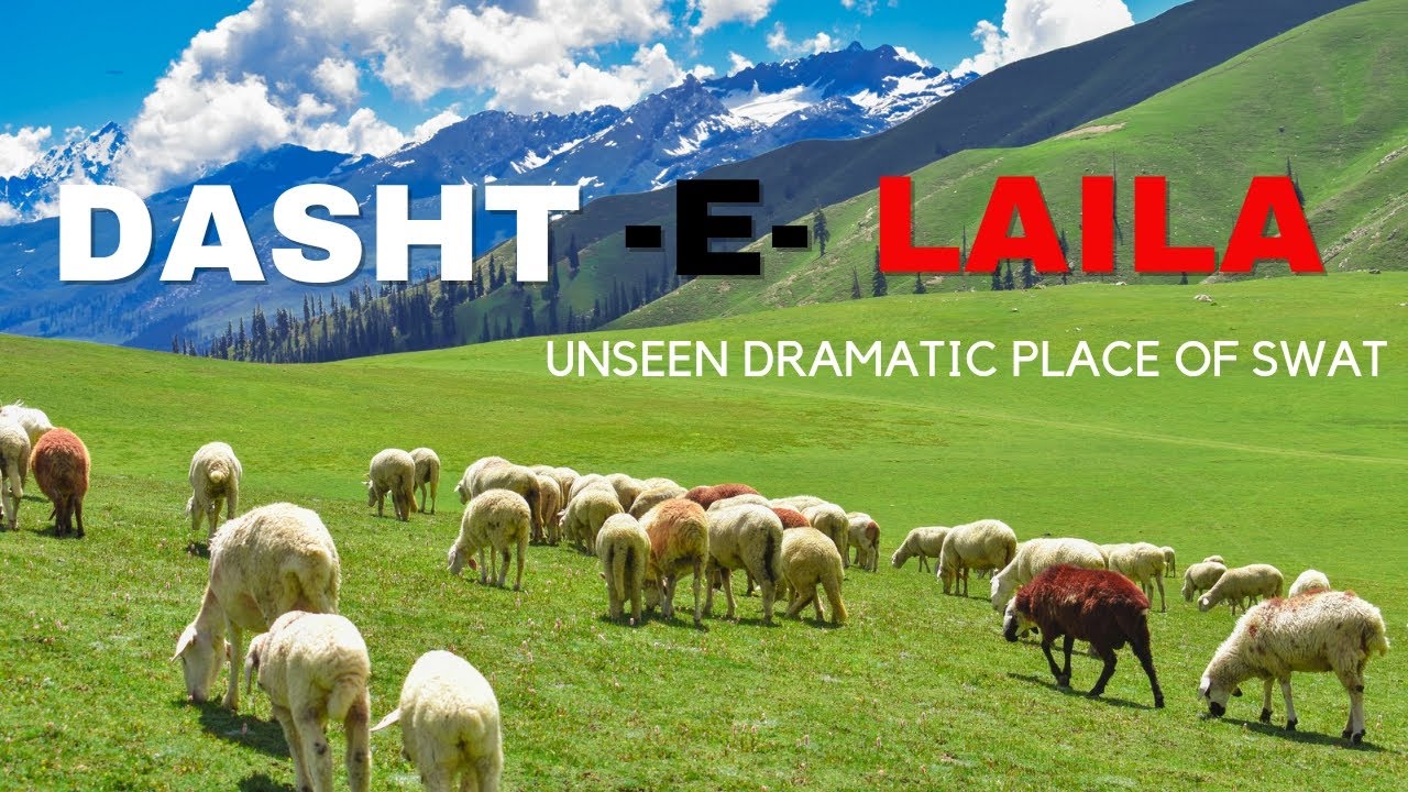 DASHT-E-LAILA | KALAM | KUMRAT | SWAT | 2020 | VLOG