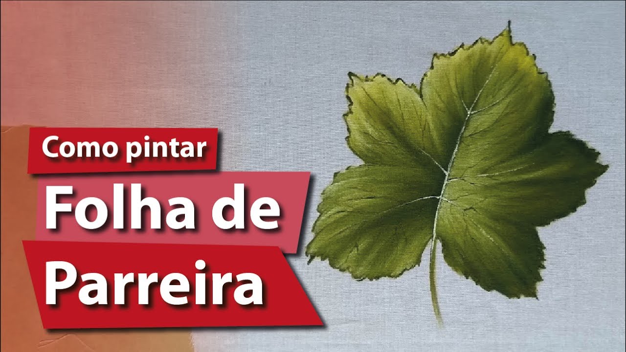 Como pintar Folha de Parreira (Detalhe 32)