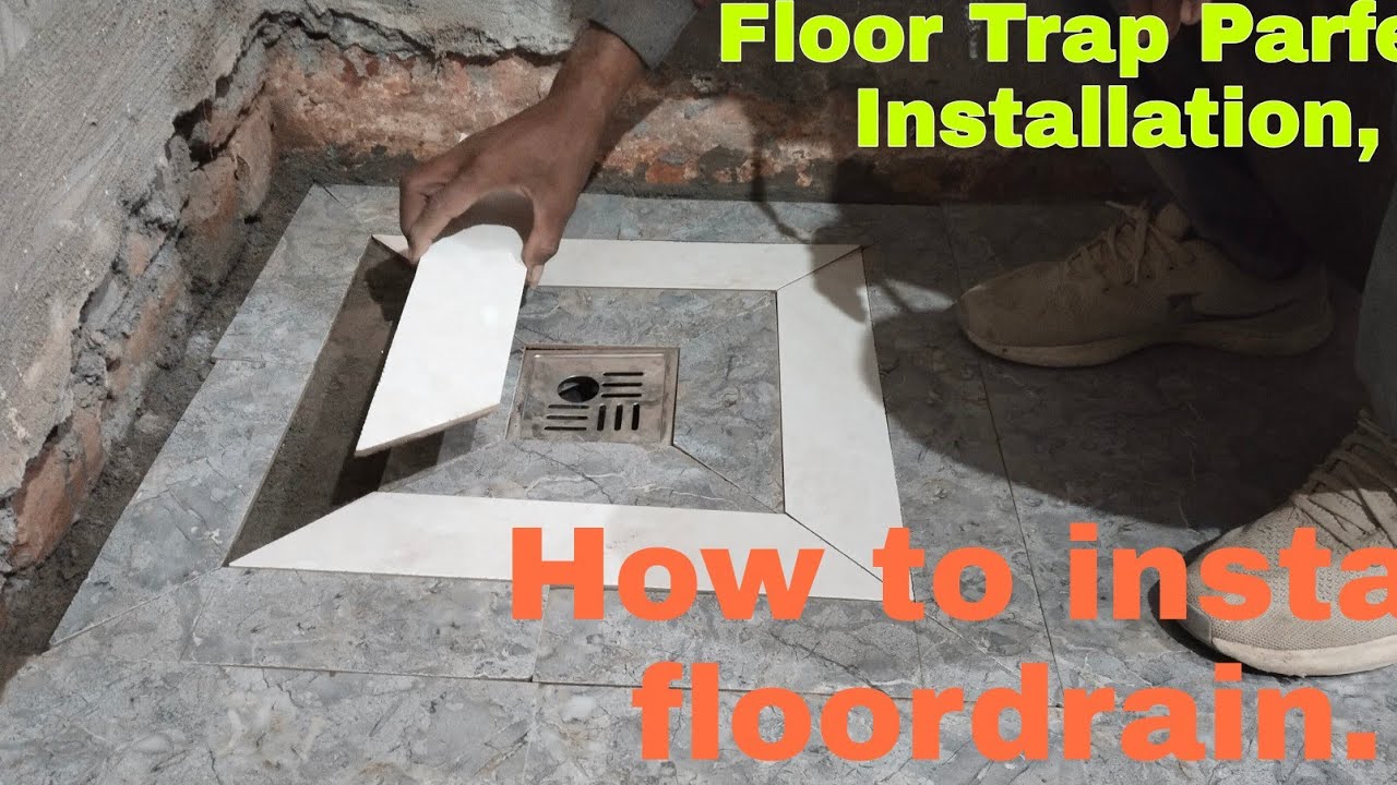 Bathroom Floor Trap Parfect Installation,How to install floor Drain,