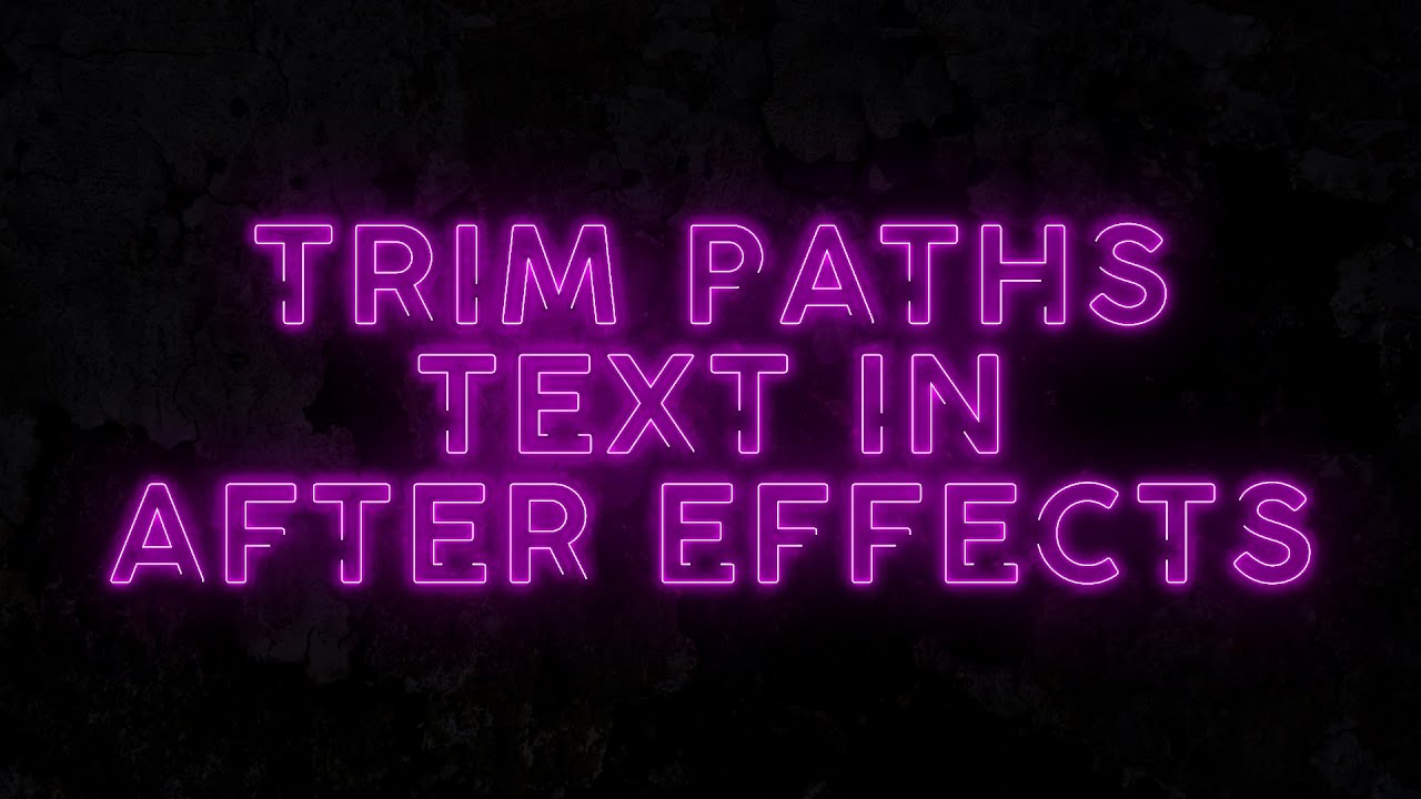 How to use Trim Paths on text in After Effects