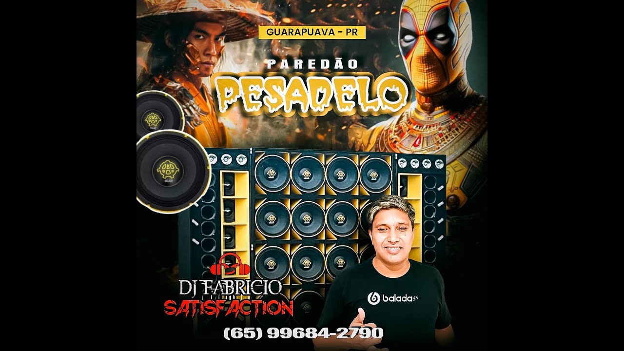 💿 PAREDÃO PESADELO GUARAPUAVA PR - DJ FABRÍCIO SATISFACTION 065 996842790