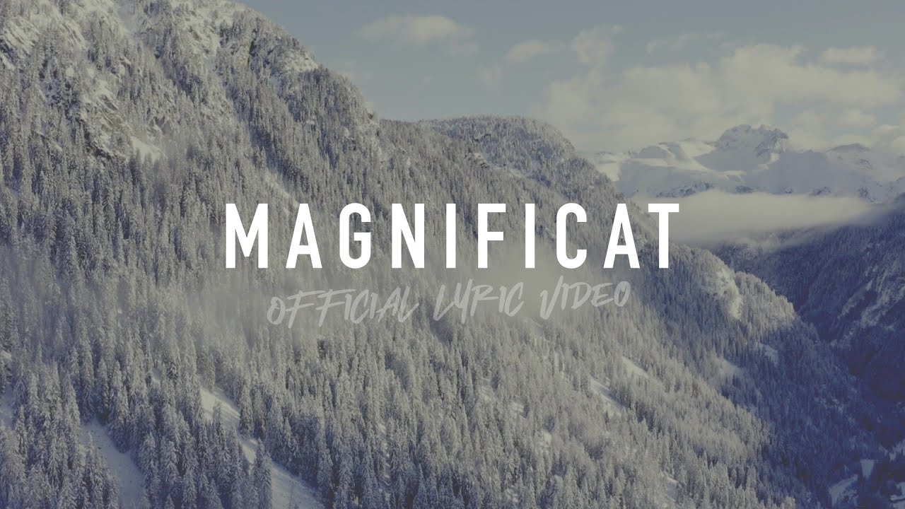 Magnificat | Reawaken Hymns | Official Lyric Video