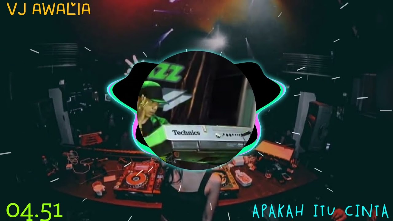 DJ APAKAH ITU CINTA_VERSI VJ AWALIA
