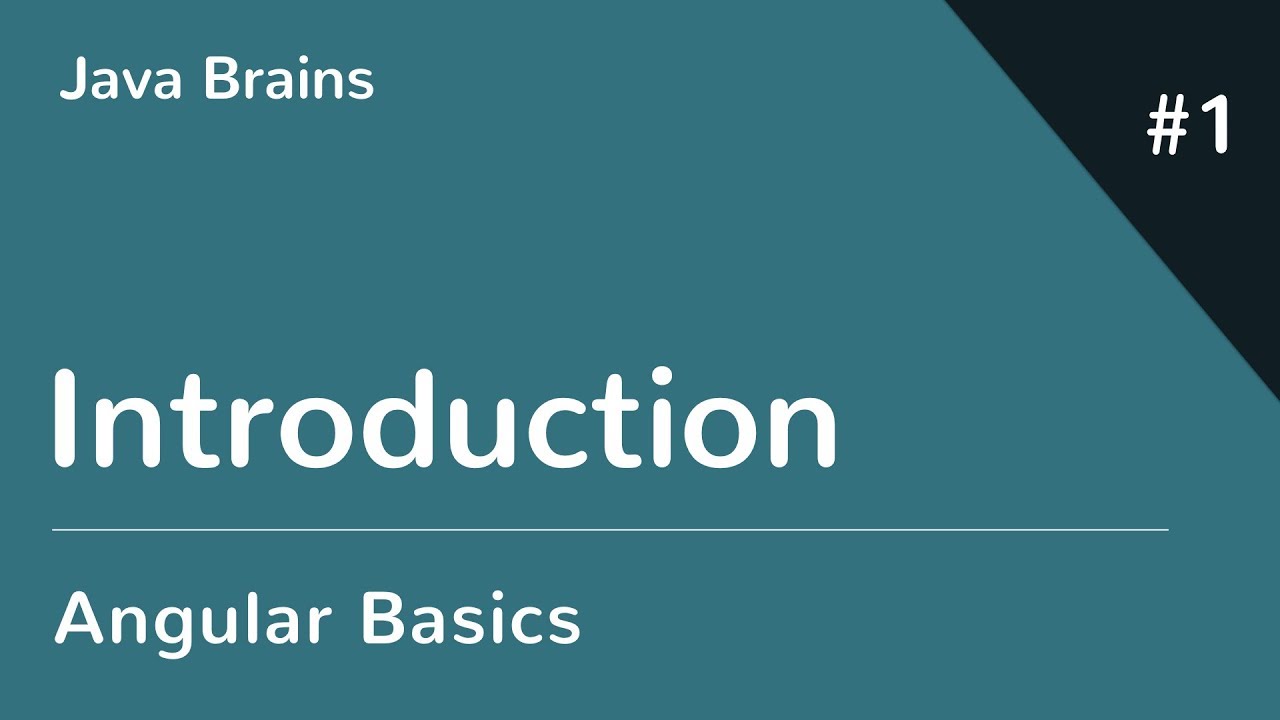 Angular 6 Basics 1 - Introduction