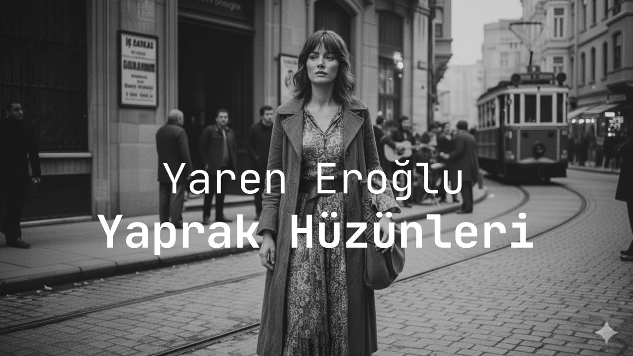 Yaren Eroğlu – Yaprak Hüzünleri (Official Audio)