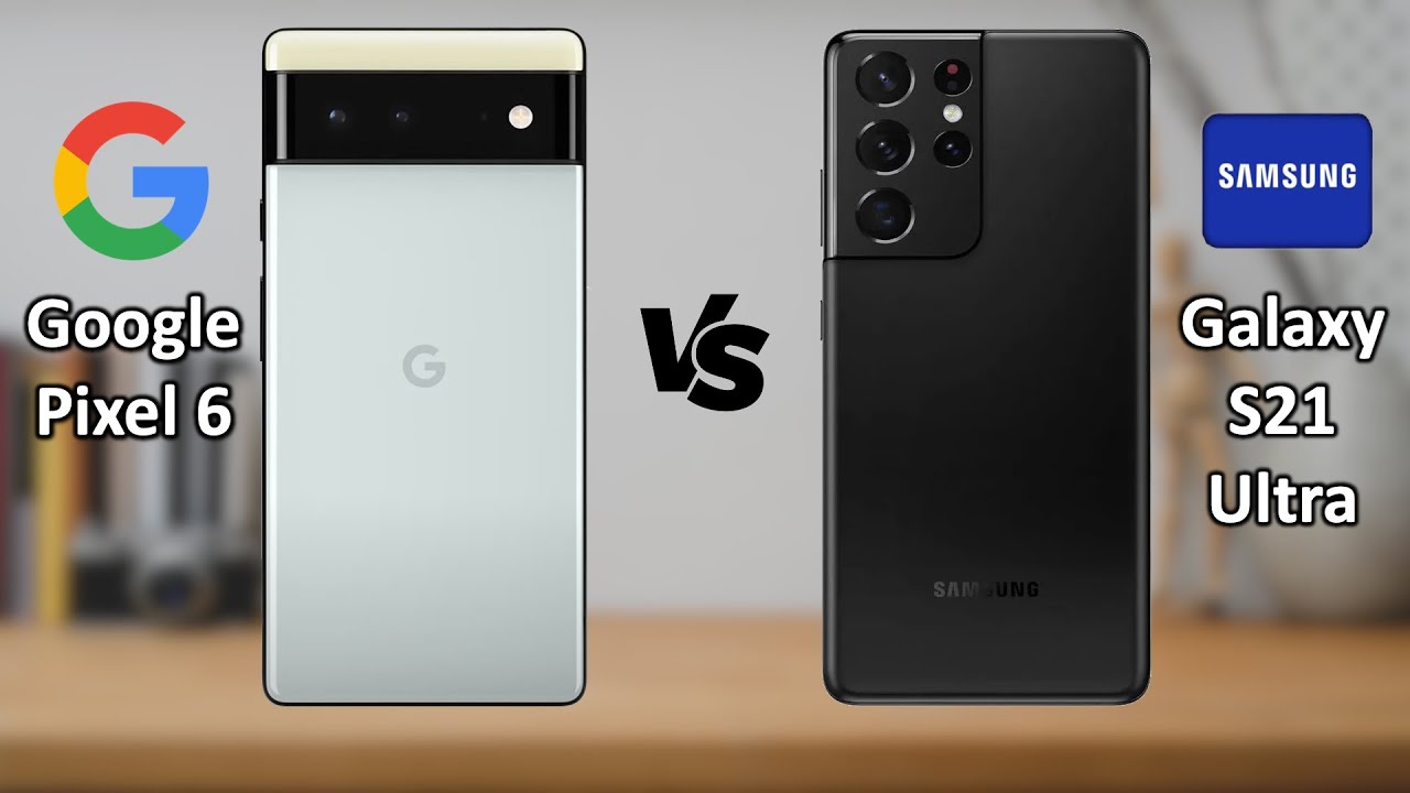 GOOGLE PIXEL 6 vs SAMSUNG GALAXY S21 ULTRA ⚡️ Google Tensor Titan M2