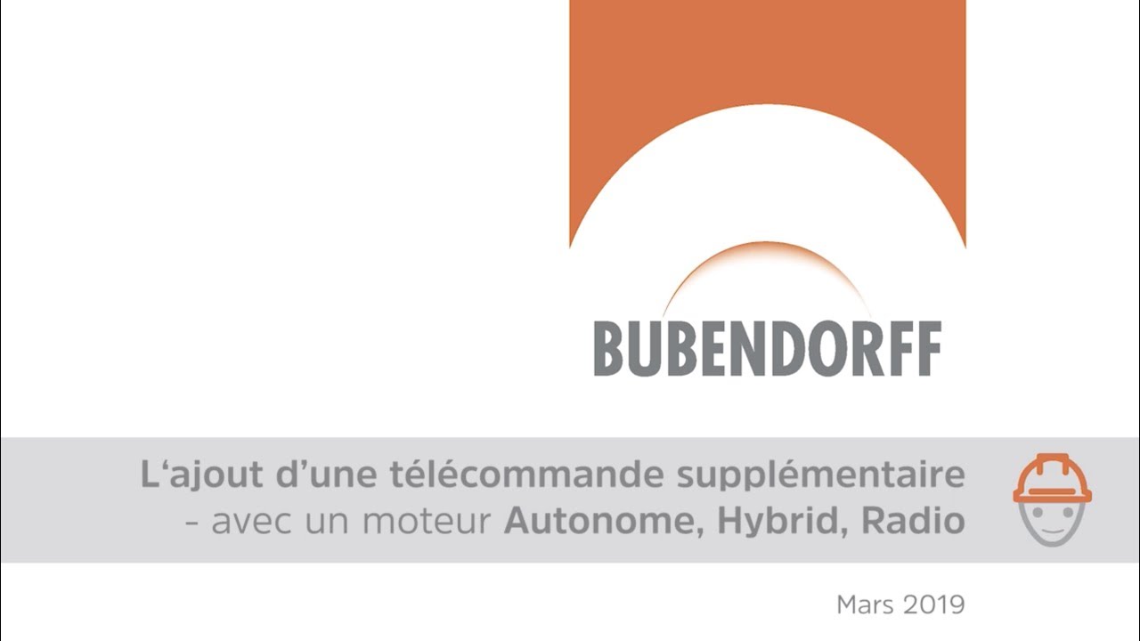 Ajout d'une télécommande supplémentaire avec un moteur Bubendorff Autonome, Hybrid et Radio