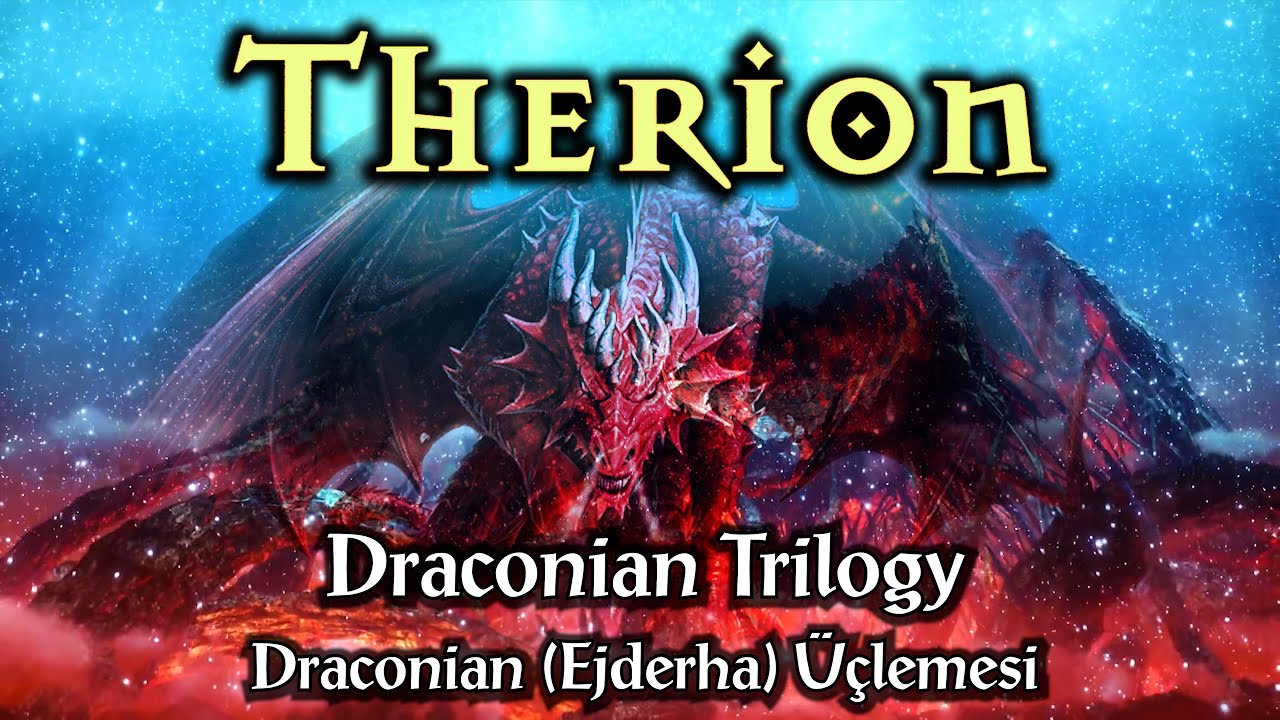 Therion - Draconian Trilogy (Lyric Video) -Türkçe Altyazı-
