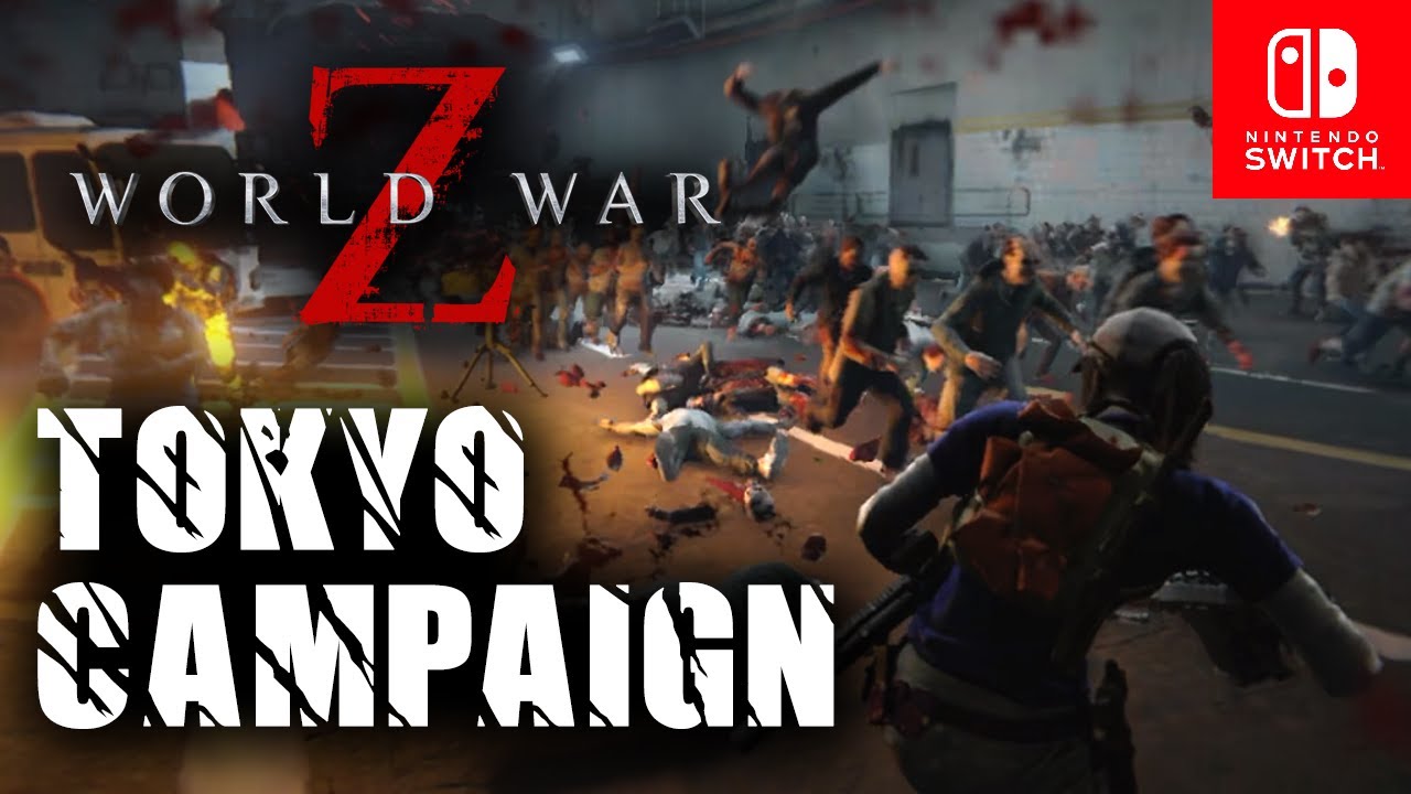 World War Z Tokyo Full Campaign (Online) | Nintendo Switch