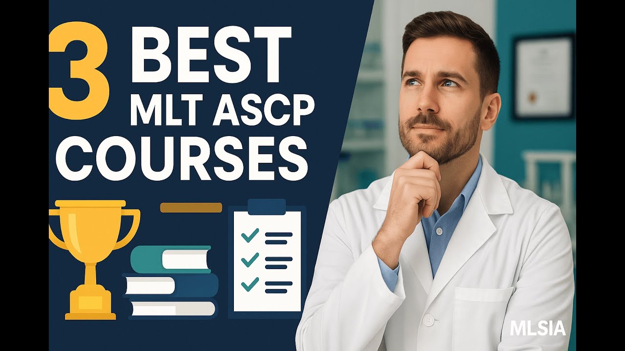 3 Best MLT ASCP Courses That Helped Students Pass on the First Try