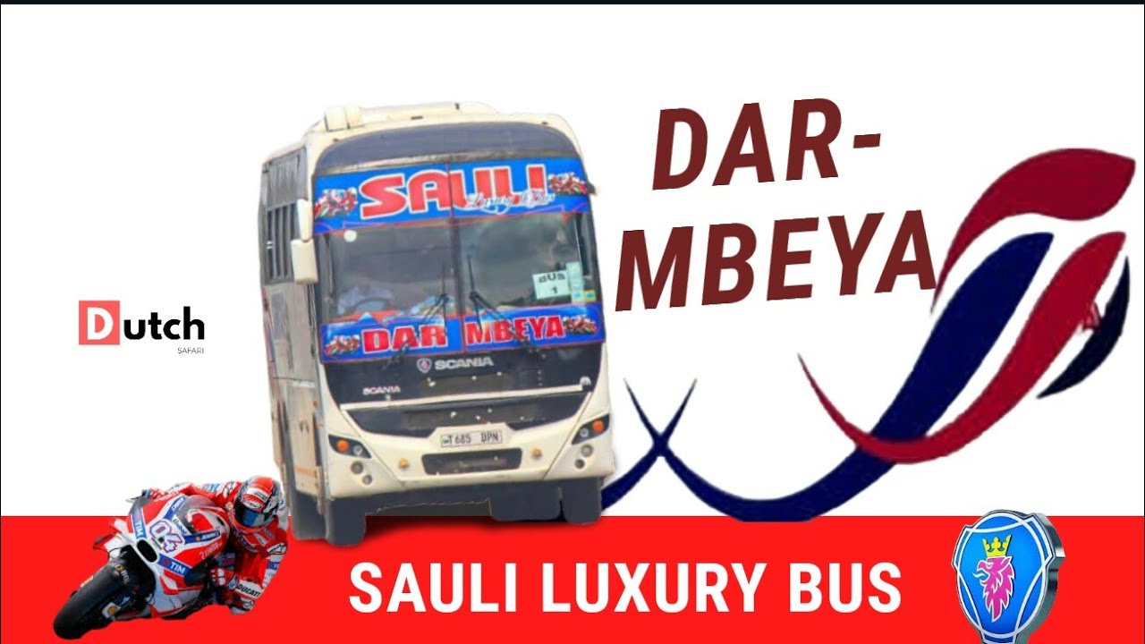 SAULI LUXURY BUS IKIWA MASAA KAZINI MVUA,JUA,VUMBI /DAR TO MBEYA SCANIA POWER