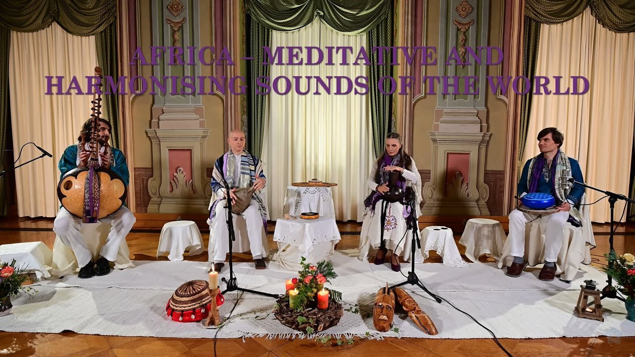 VEDUN | Africa - Meditative and Harmonising Sounds of the World
