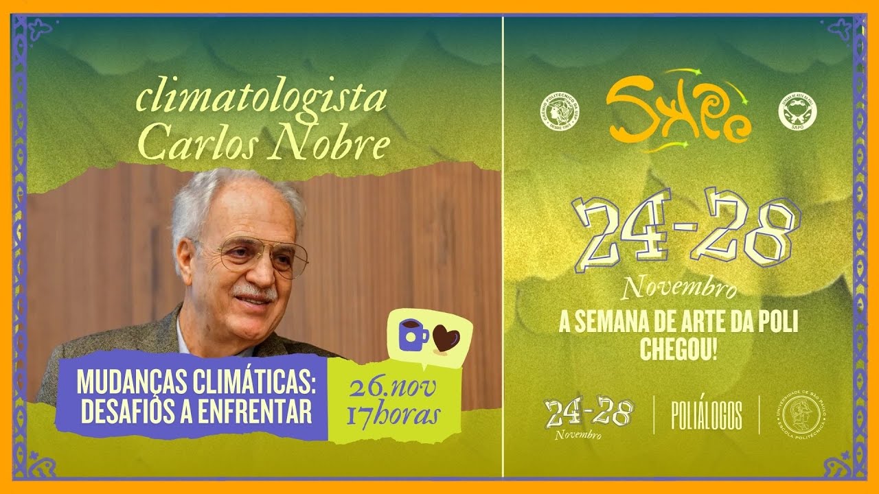 ”MUDANÇAS CLIMÁTICAS: DESAFIOS A ENFRENTAR” com o renomado climatologista Carlos Nobre | SAPO