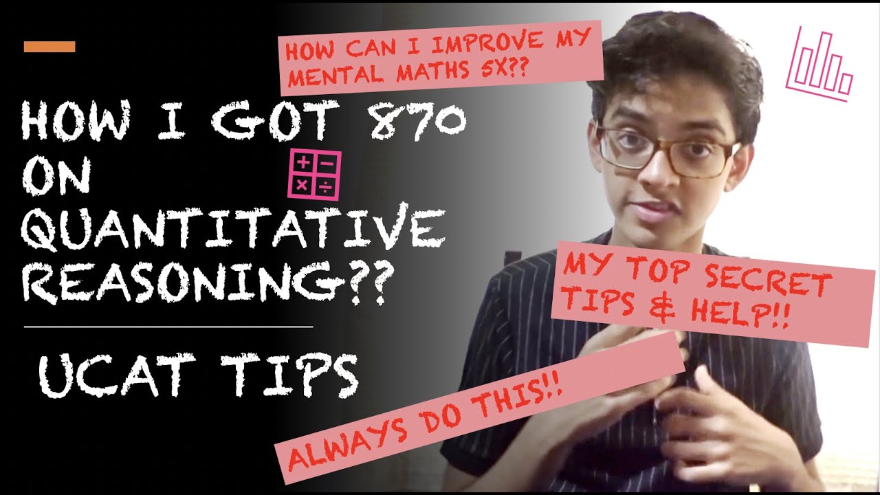 UCAT: HOW I GOT 870 ON QUANTITATIVE REASONING?