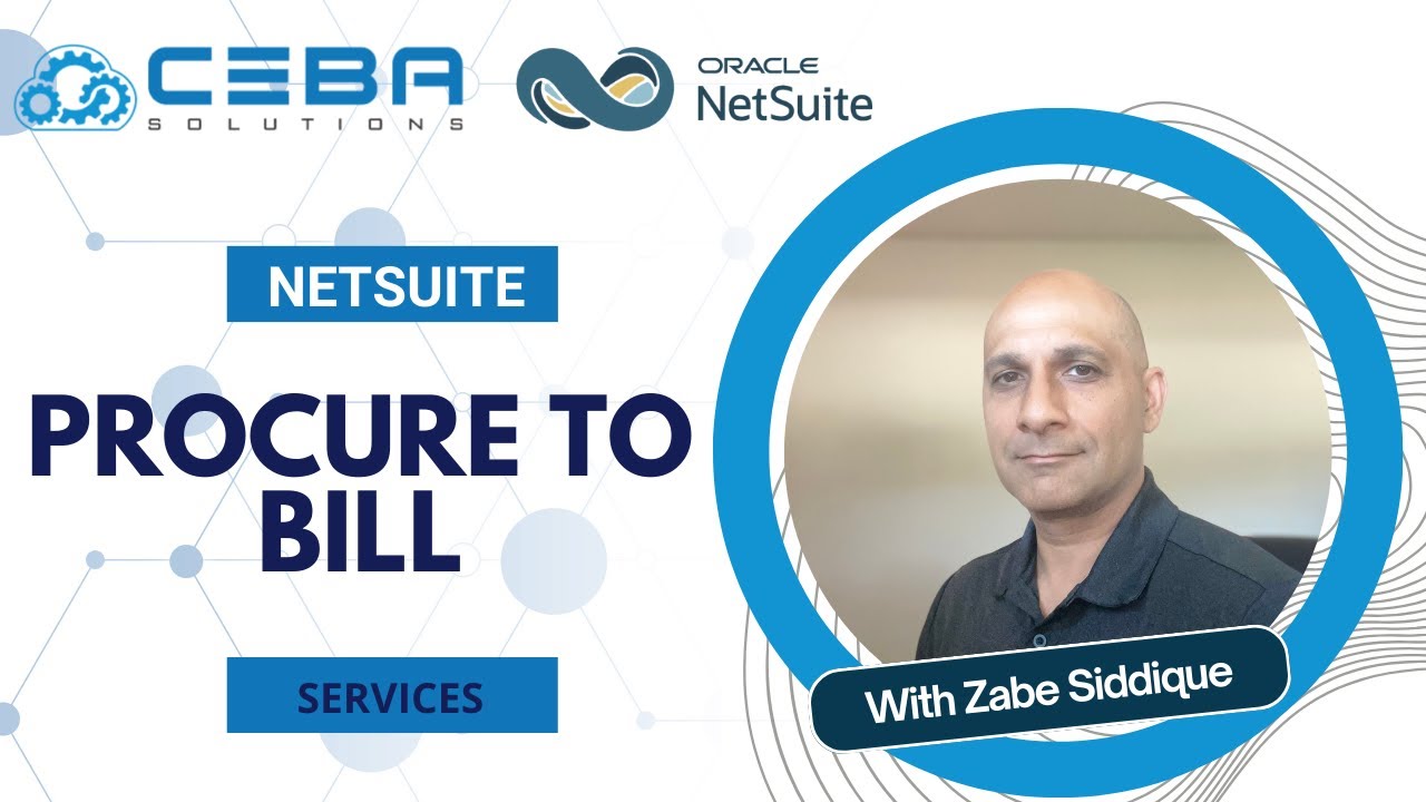 NetSuite - Procure to Bill (Services) | Streamlining Procure to Bill in NetSuite