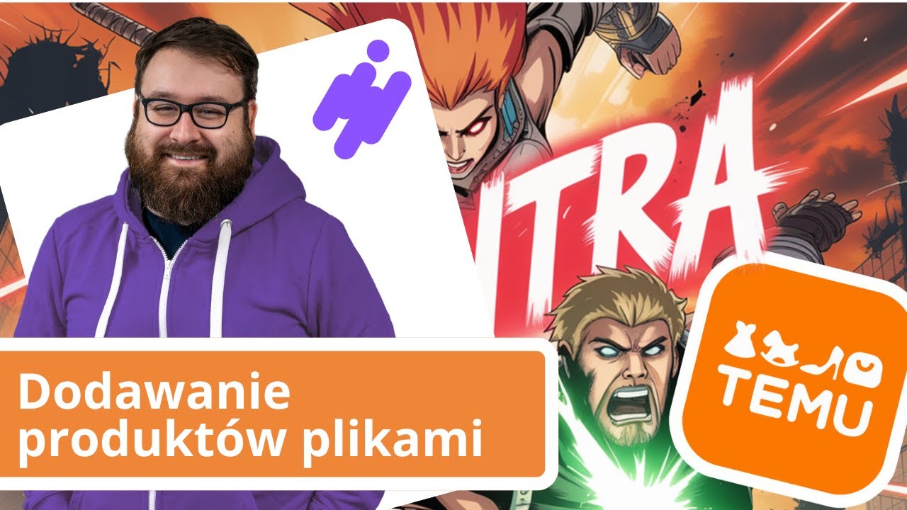 Dodawanie produktów na TEMU plikami