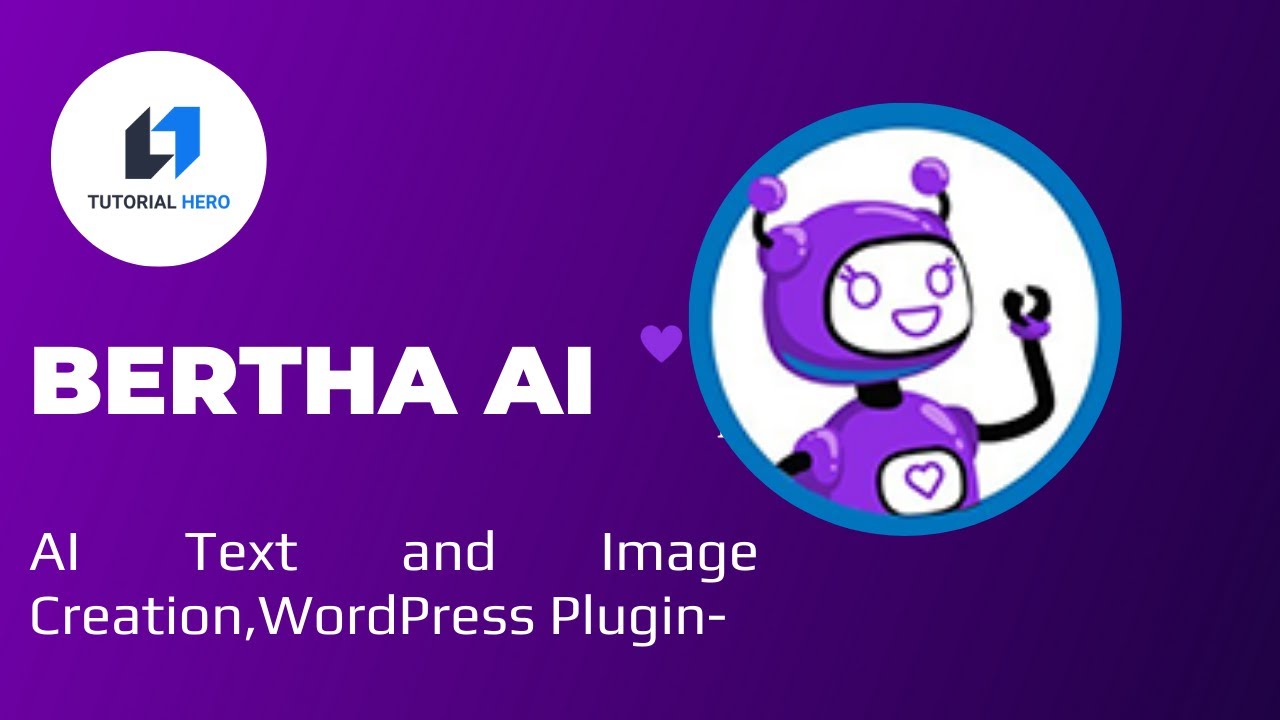 Bertha AI | AI Text and Image Generation Wordpress Plugin