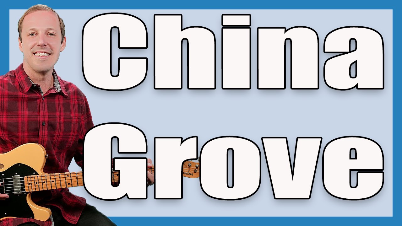 China Grove Guitar Lesson (Doobie Brothers)