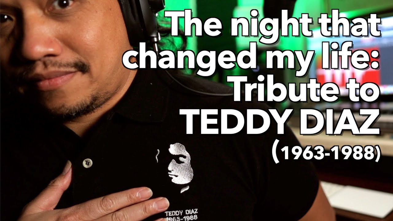 The Night that Changed my Life | Tribute to Teddy Diaz (1963-1988) #PERFStories