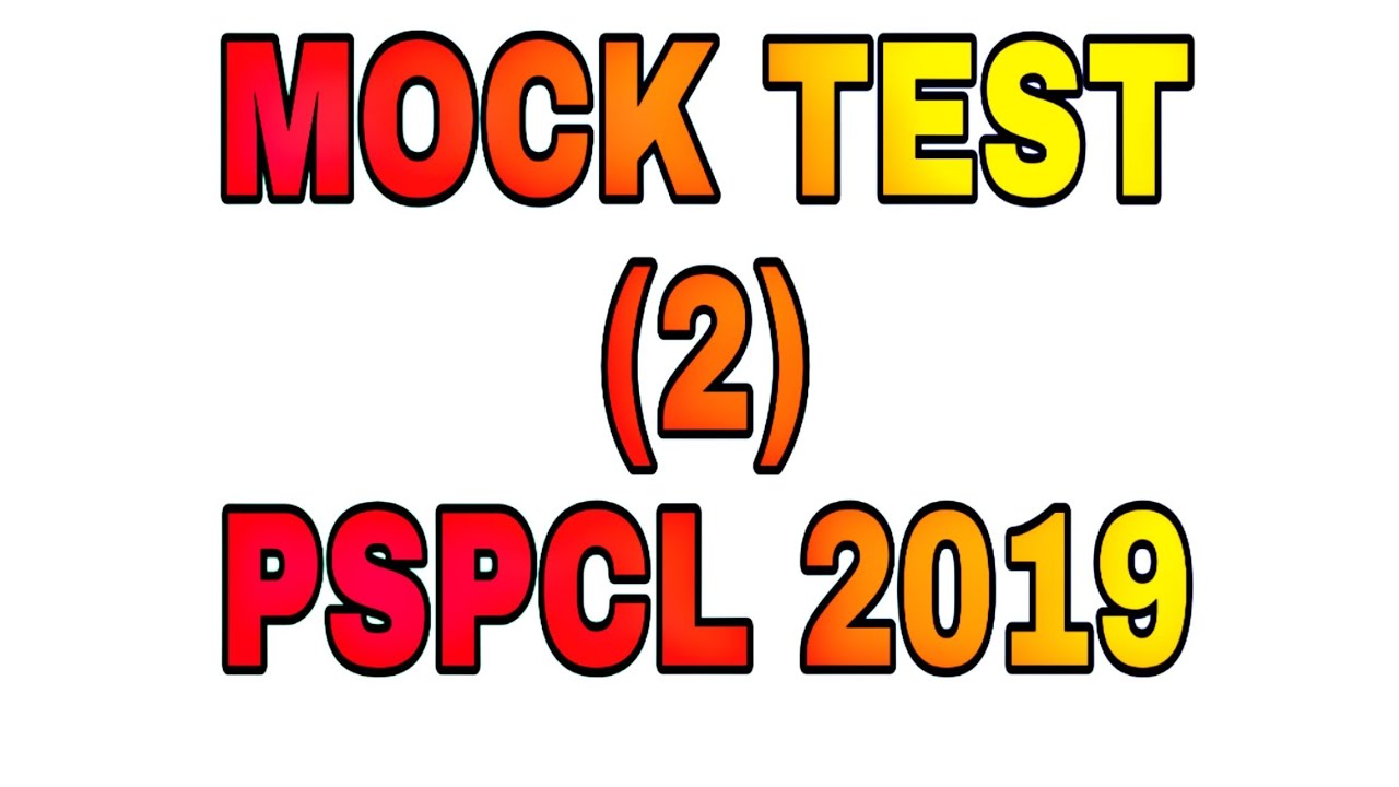 Mock Test - 2 for PSPCL EXAM 2019