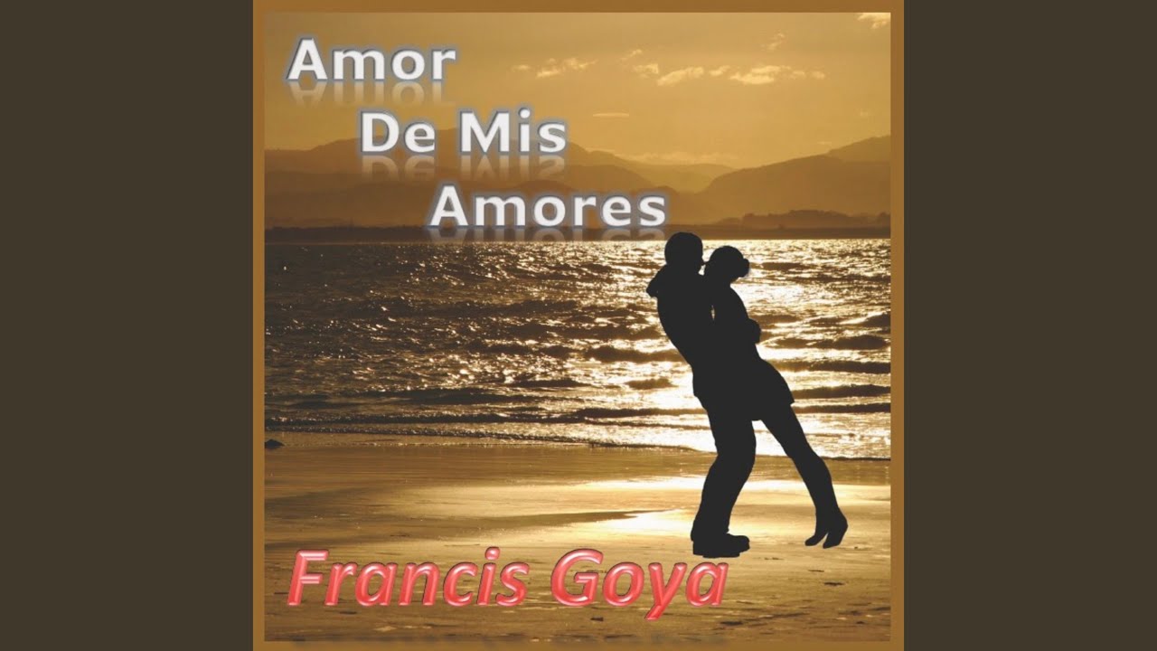 Amor de Mis Amores (Remastered 2020)