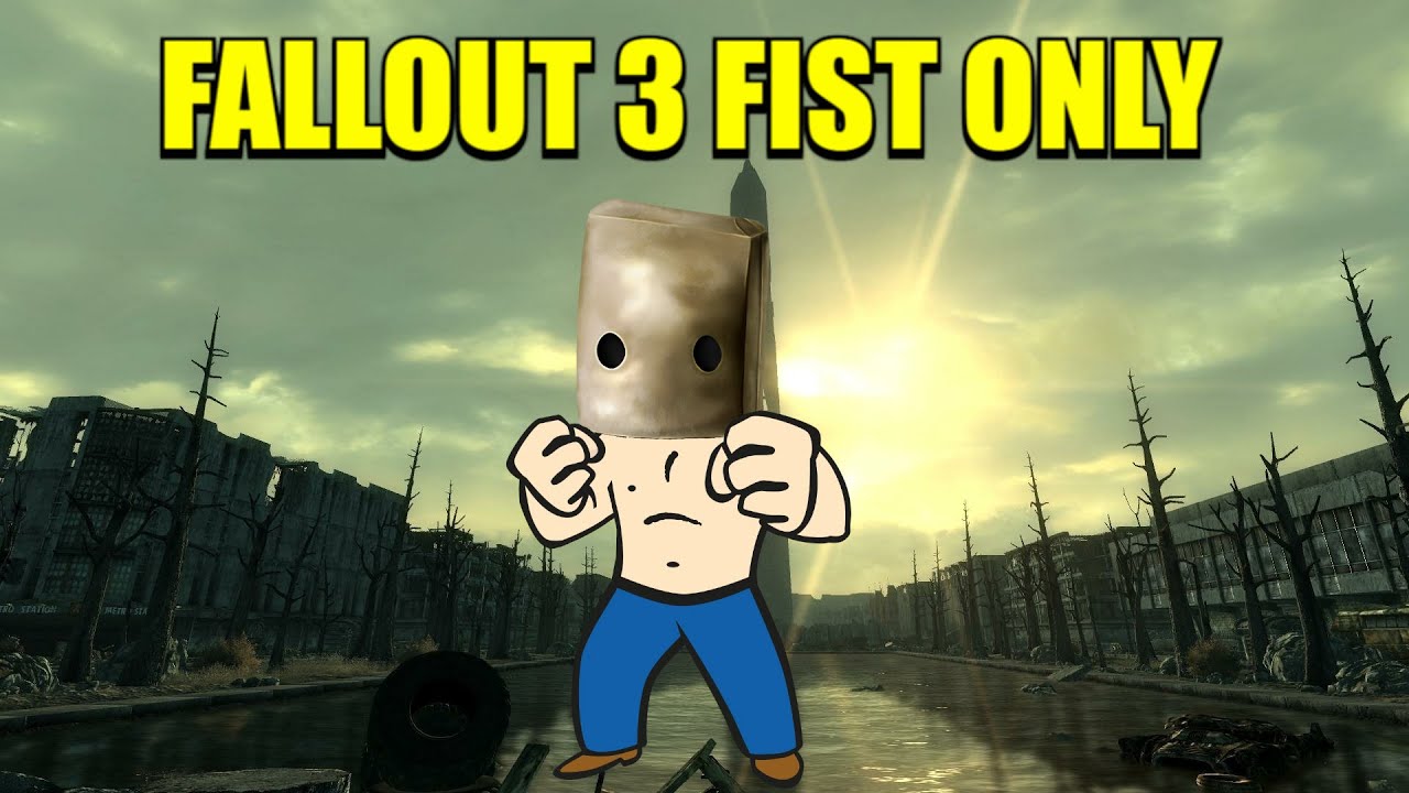 Can Sack Beat Fallout 3 Fist Only?