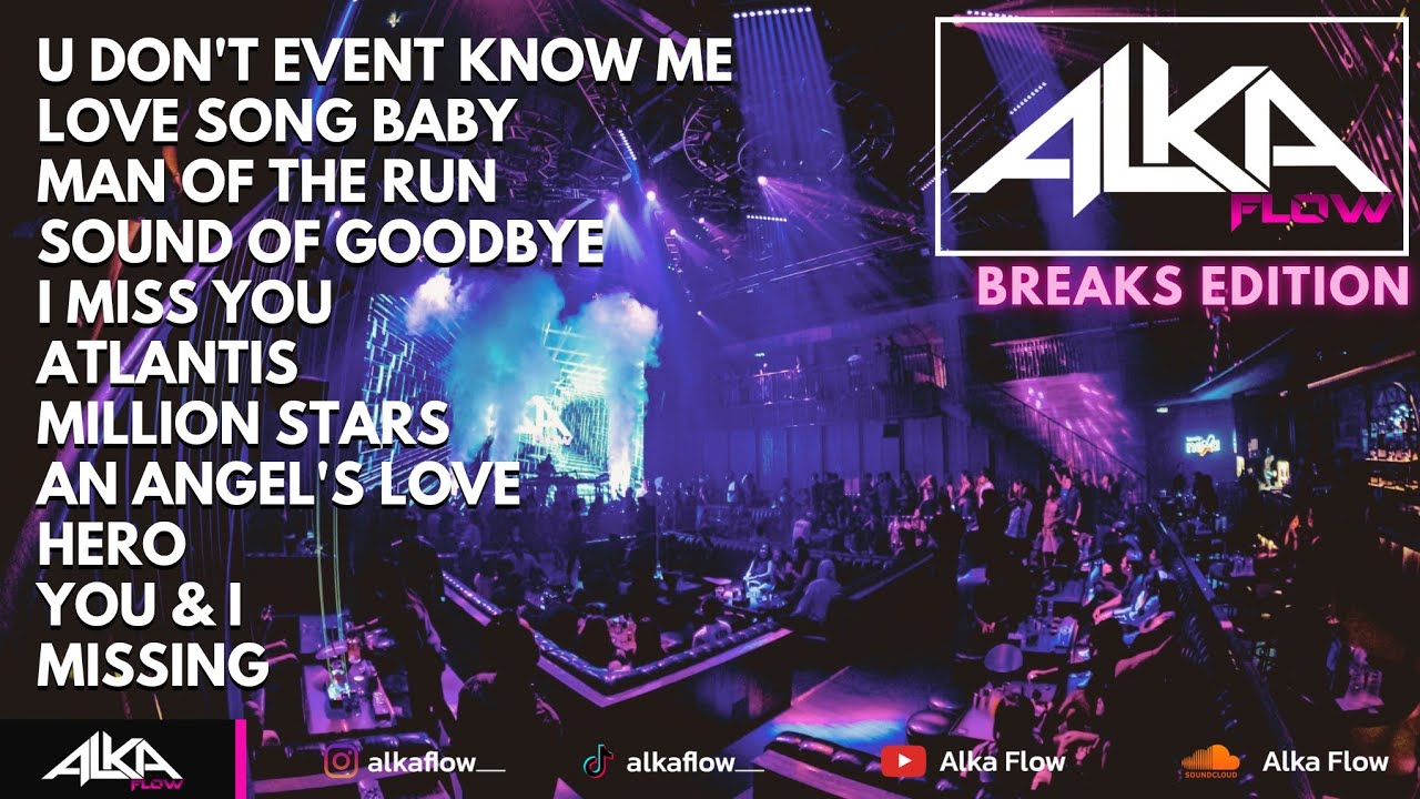 1 HOURS BREAKS MIX DJ YOU DON'T EVEN KNOW ME 🛫 LANGSUNG TERBANG & LUPA CARA LANDING 🛬