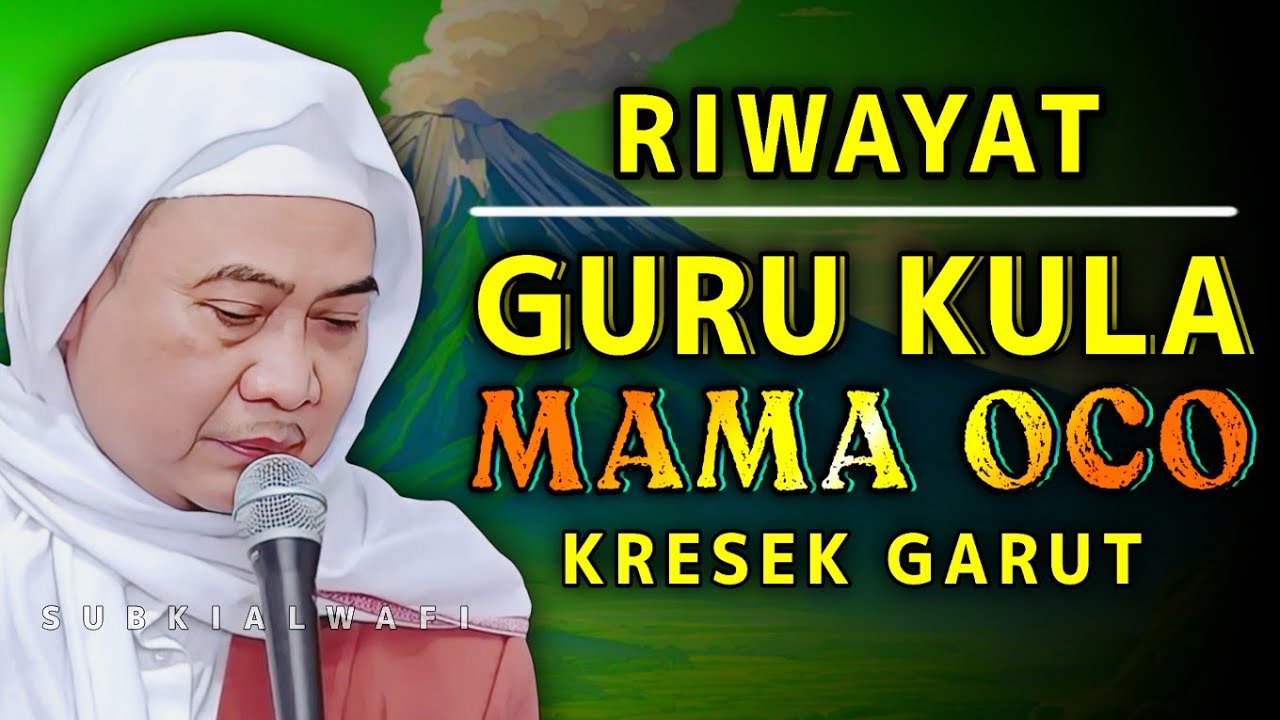 🔴MAMA OCO !! Keistimewaan Mama Oco Guru Kula Anu di Kresek Garut || Abuya Uci Turtusi