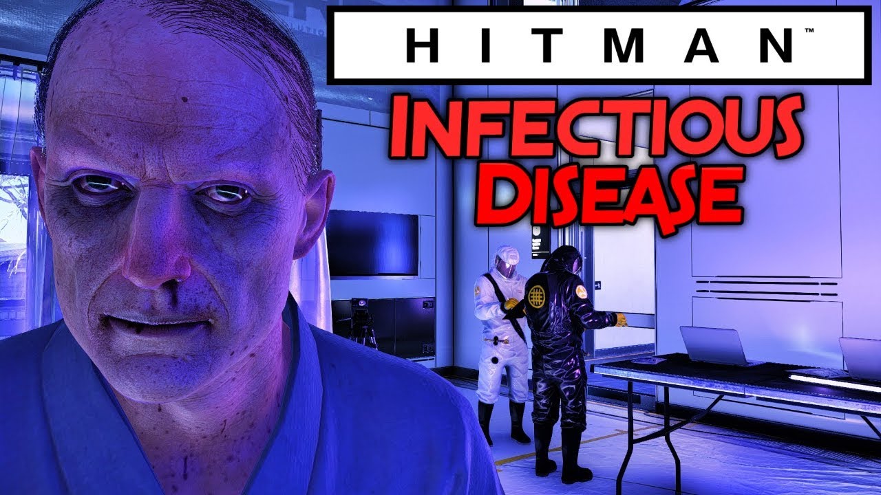HITMAN - Everyone is Infected - Patient Zero