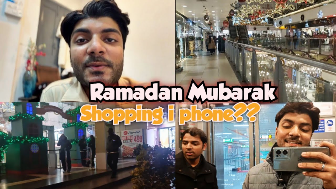 Ramadan Mubarak 🤲🏻| Shopping for Iphone ??? 💫✨.  #youtube #vlog #entertainment