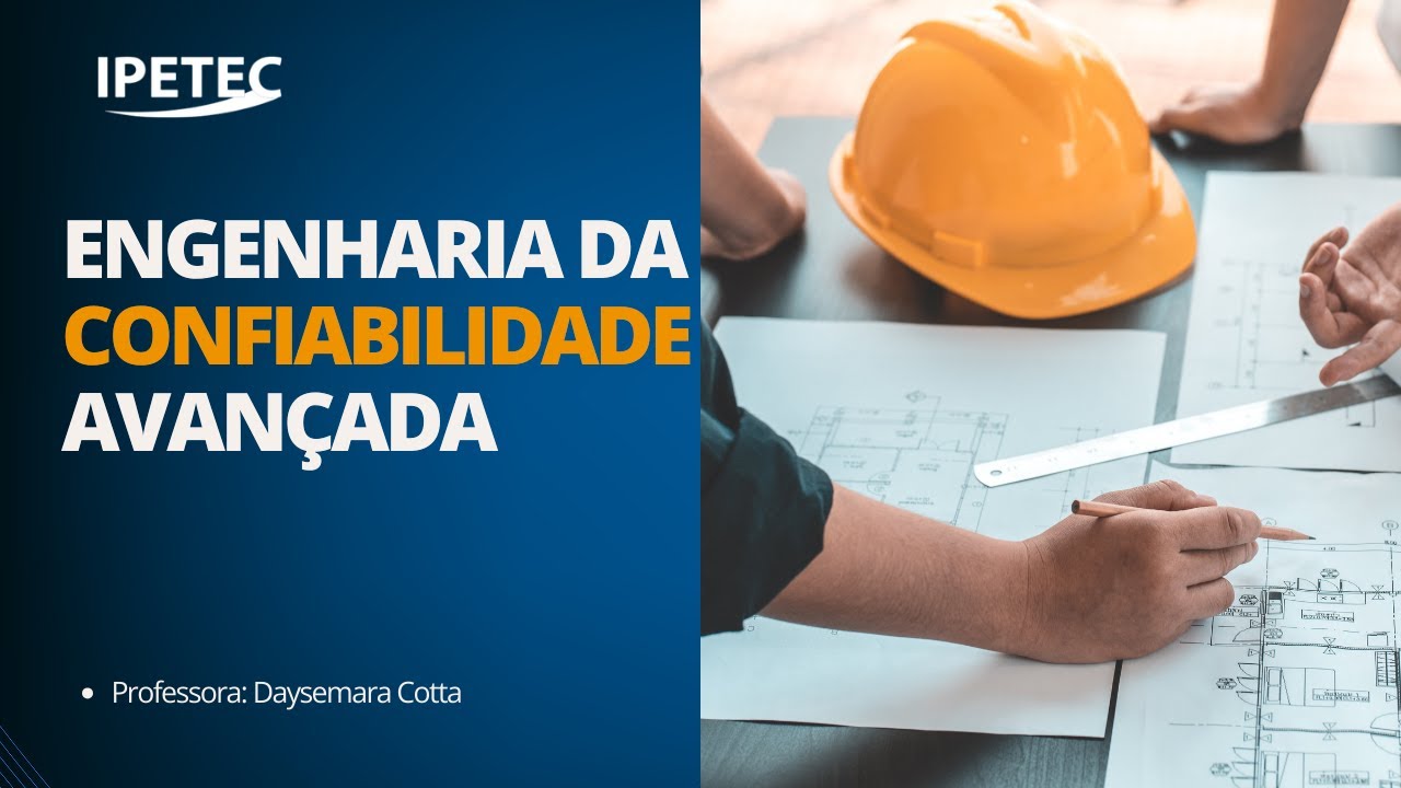Engenharia da Confiabilidade Avançada