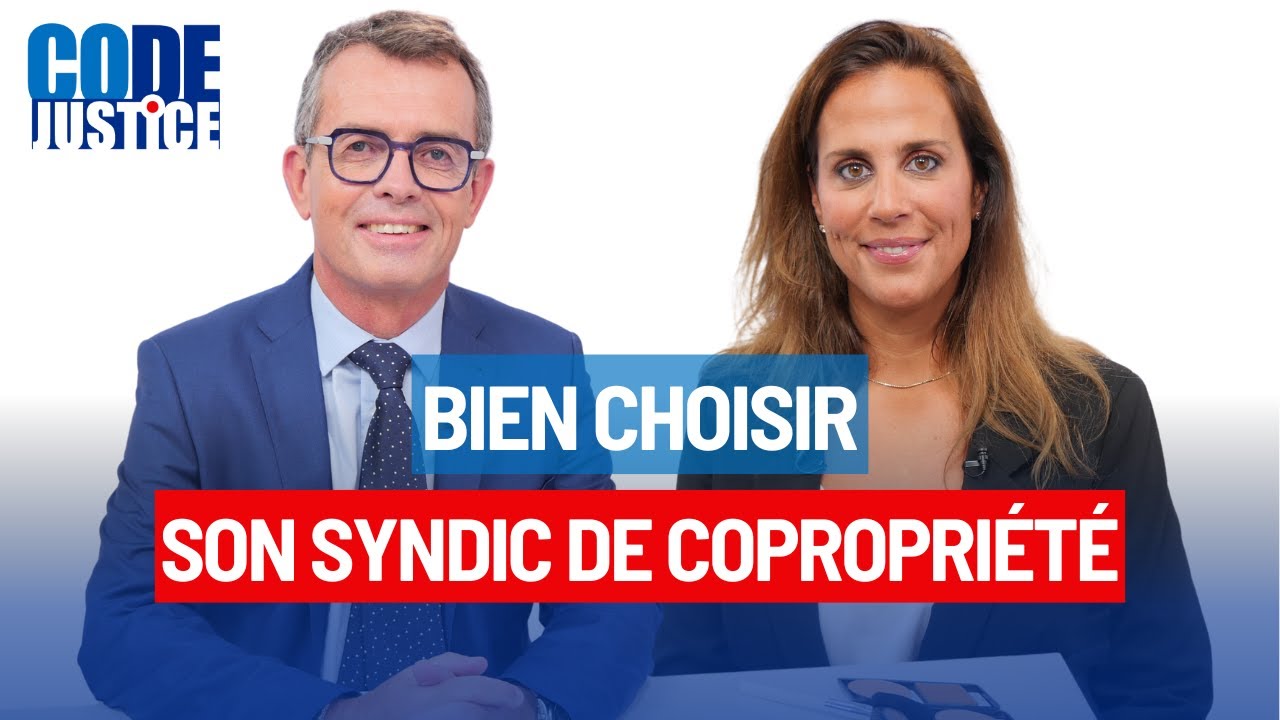 BIEN CHOISIR SON SYNDIC DE COPROPRIÉTÉ