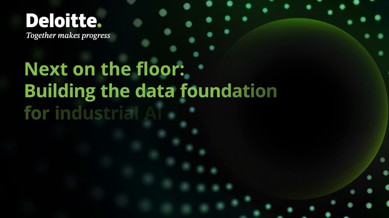 Next on the floor: Building the data foundation for industrial AI